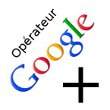 Google plus operateur