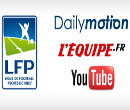 LFP Youtube Dailymotion LEquipe